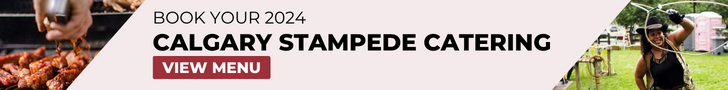 Calgary Stampede catering Promotional banner for Calgary Stampede catering services 2024